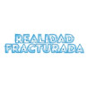 Realidad Fracturada